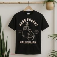 Hard Fought Heartfelt Been Through Hell Hallelujah T-Shirt thumb 2