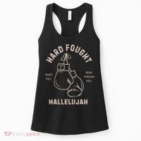 Hard Fought Heartfelt Been Through Hell Hallelujah Women's Tank Top thumb 0