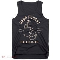 Hard Fought Heartfelt Been Through Hell Hallelujah Tank Top thumb 0
