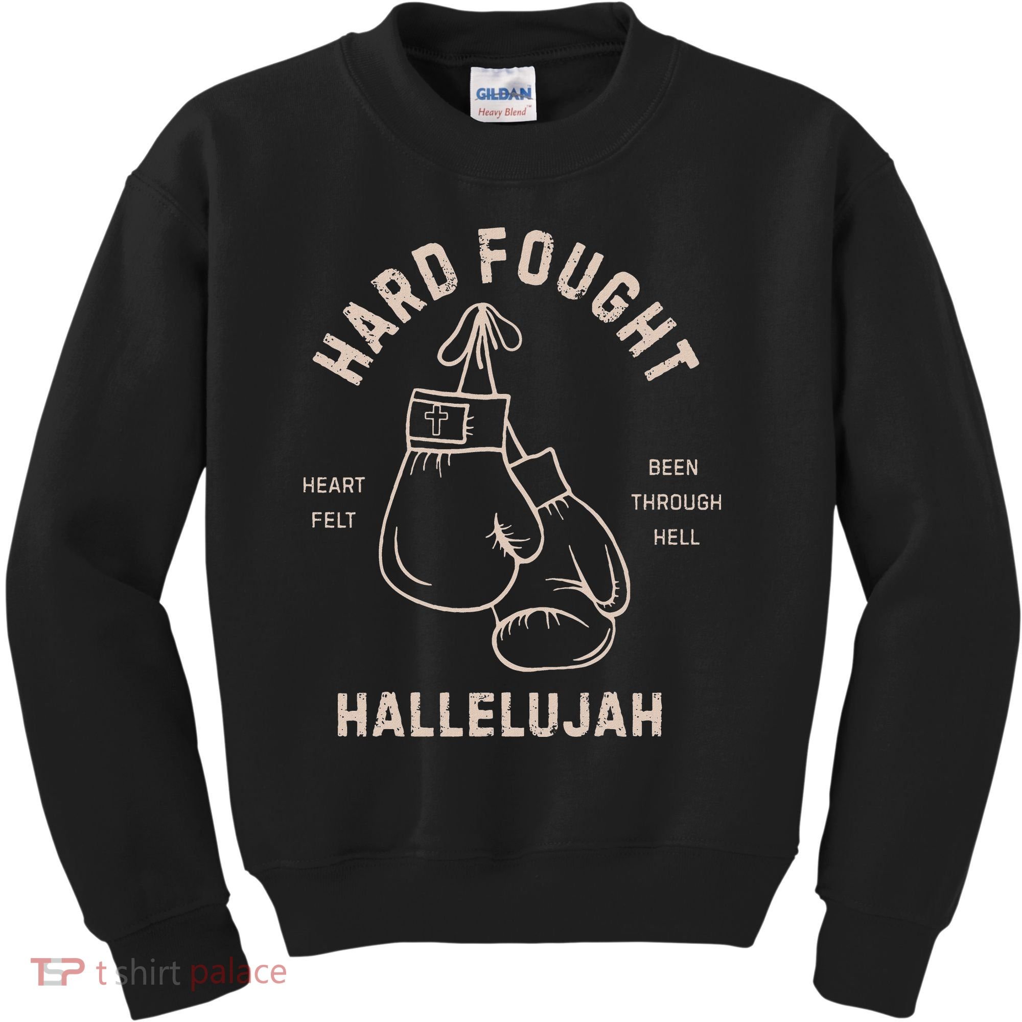 Hard Fought Heartfelt Been Through Hell Hallelujah Kids Sweatshirt