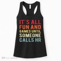 Hr Funny It's All Fun And Games Hr Quotes Human Resources Women's Tank Top thumb 0