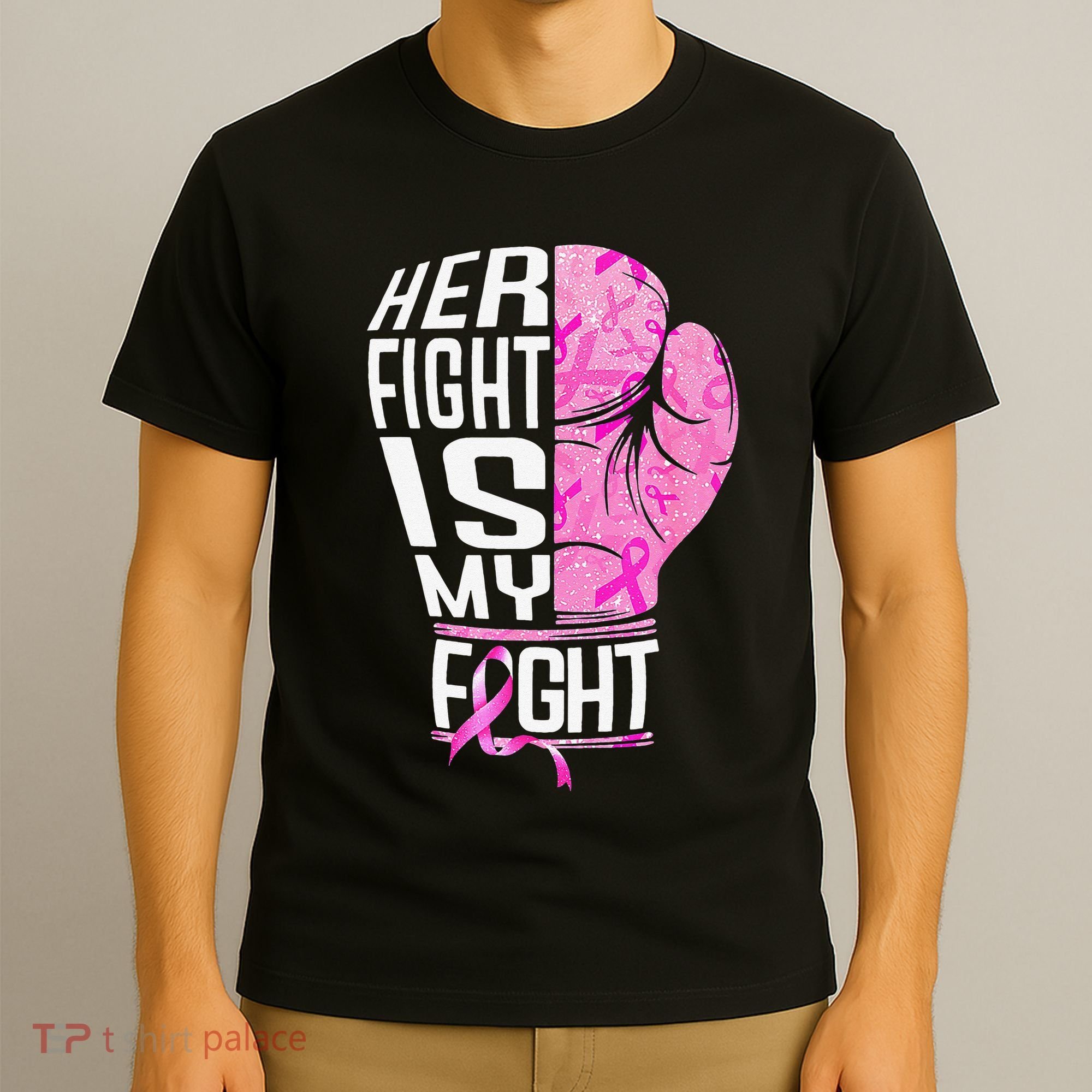 Her Fight Is My Fight Breast Cancer Boxing T-Shirt