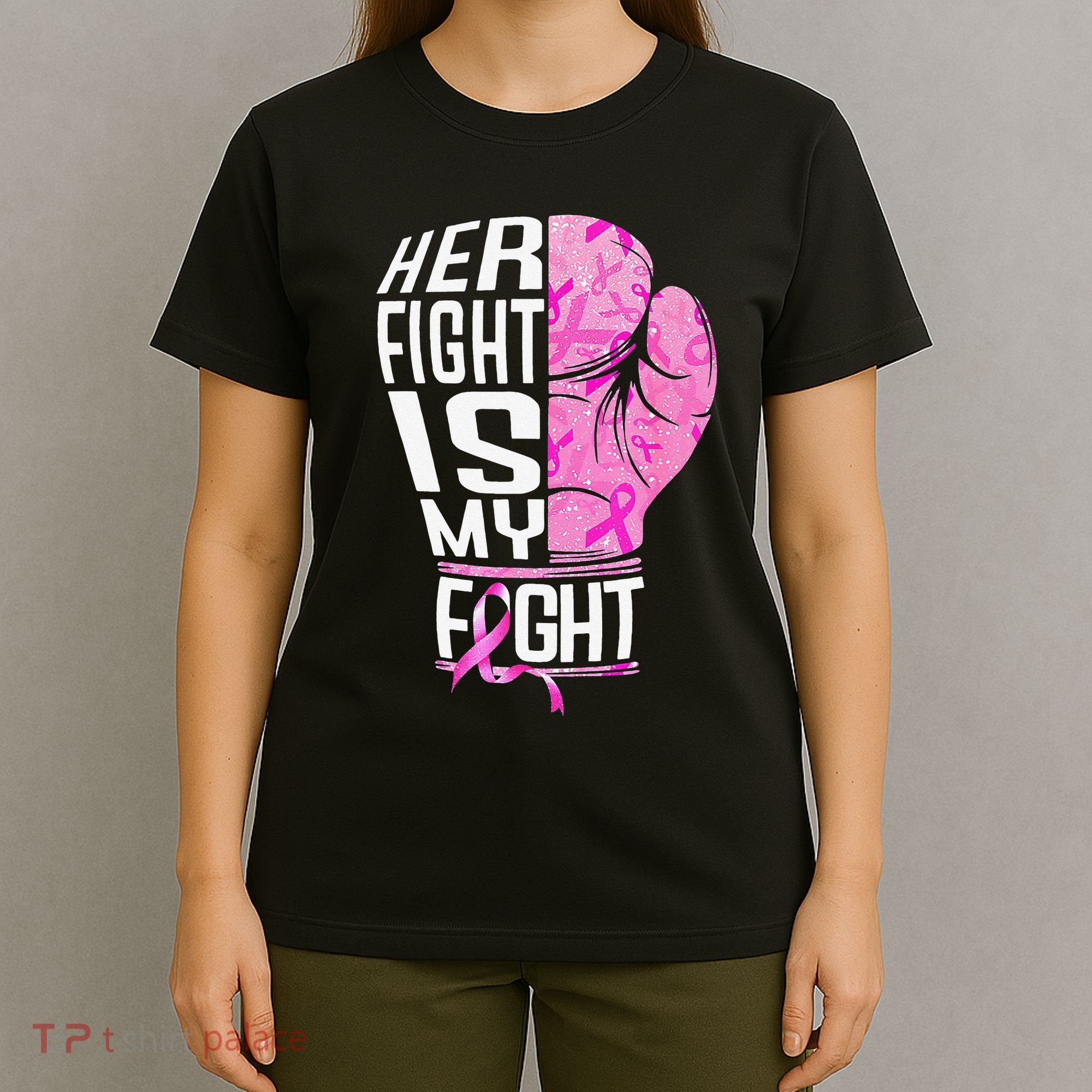 Her Fight Is My Fight Breast Cancer Boxing T-Shirt