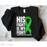 His Fight Is My Fight Traumatic Brain Injury Awareness Sweatshirt thumb 2