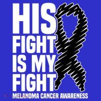 His Fight Is My Fight Black Ribbon Melanoma Cancer Awareness Cool Gift T-Shirt thumb 7