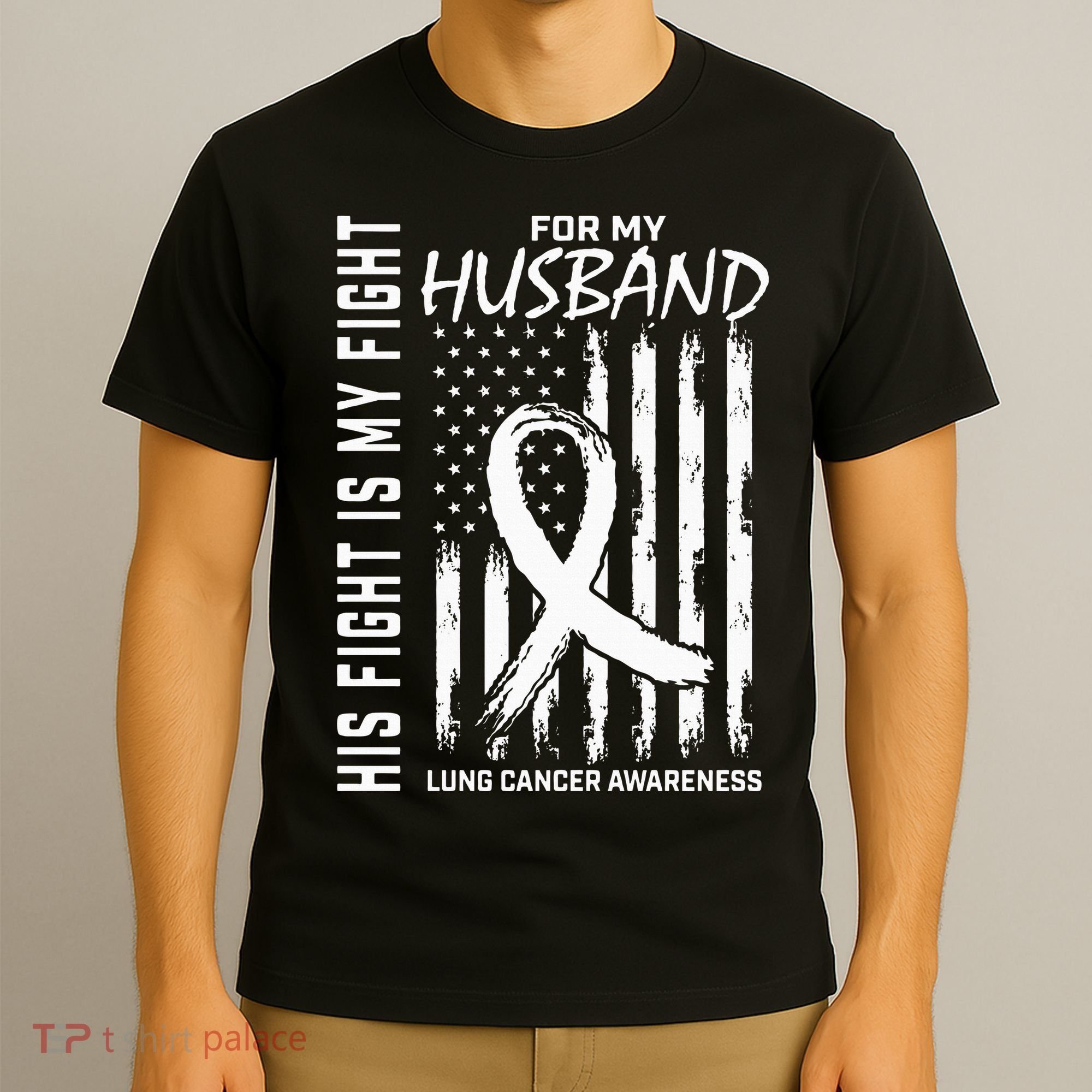 His Fight Is My Fight Husband Lung Cancer Awareness USA Flag T-Shirt