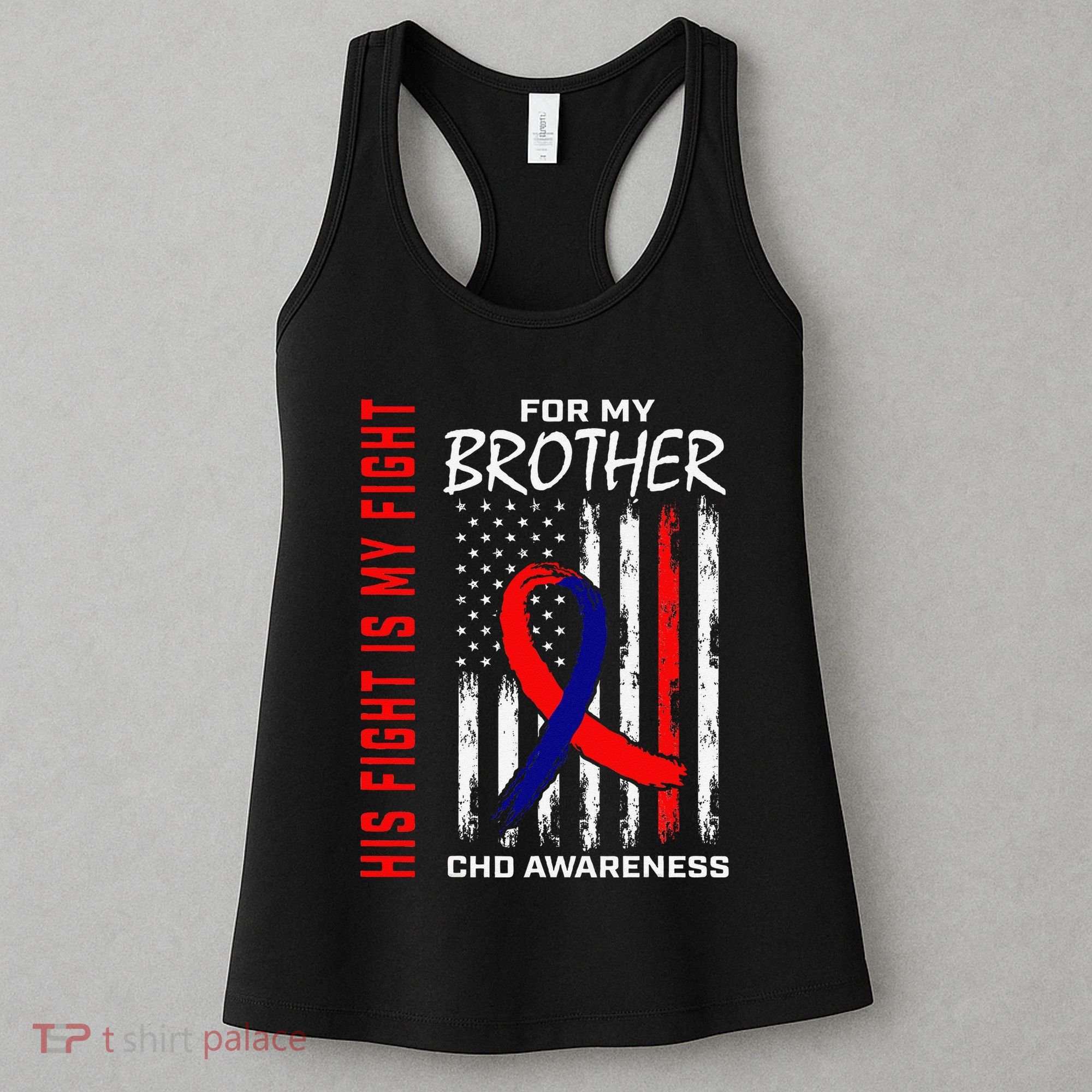 His Fight Is My Fight Chd Awareness Brother American Flag Gift Women's Tank Top