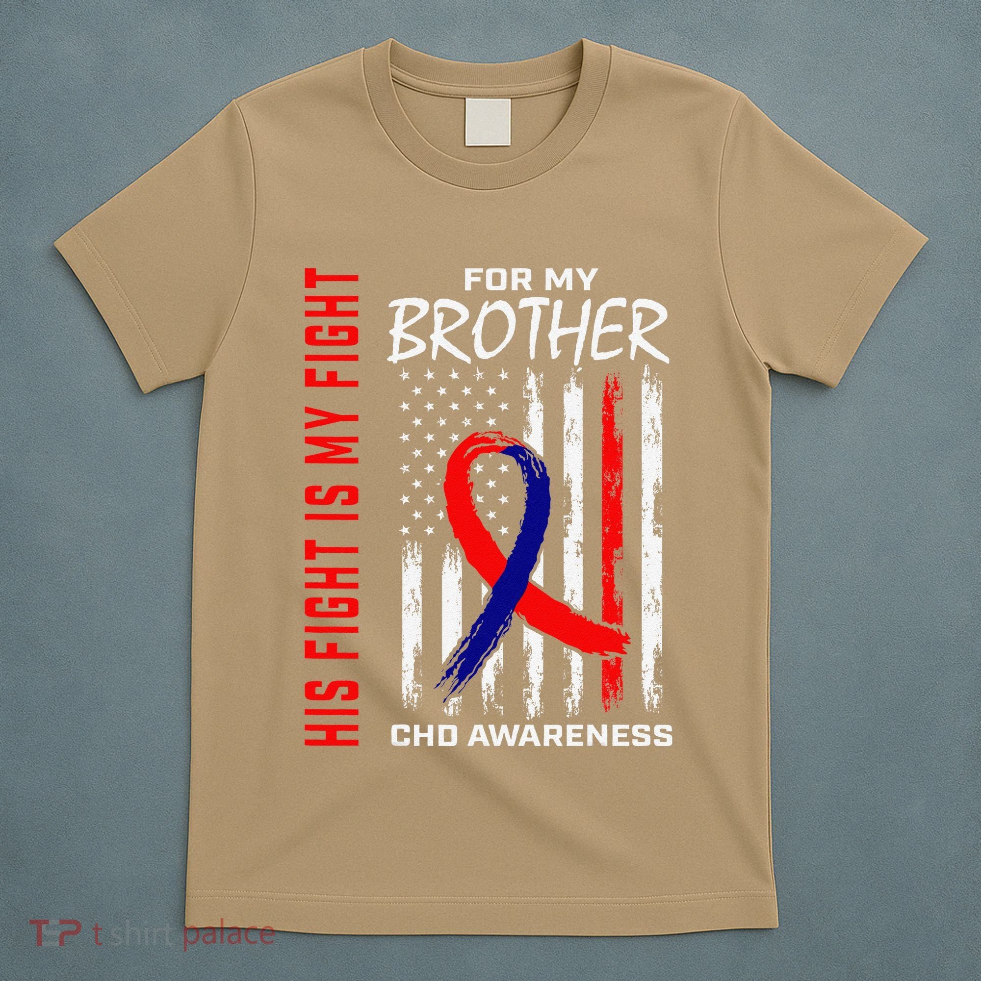 His Fight Is My Fight Chd Awareness Brother American Flag Gift T-Shirt