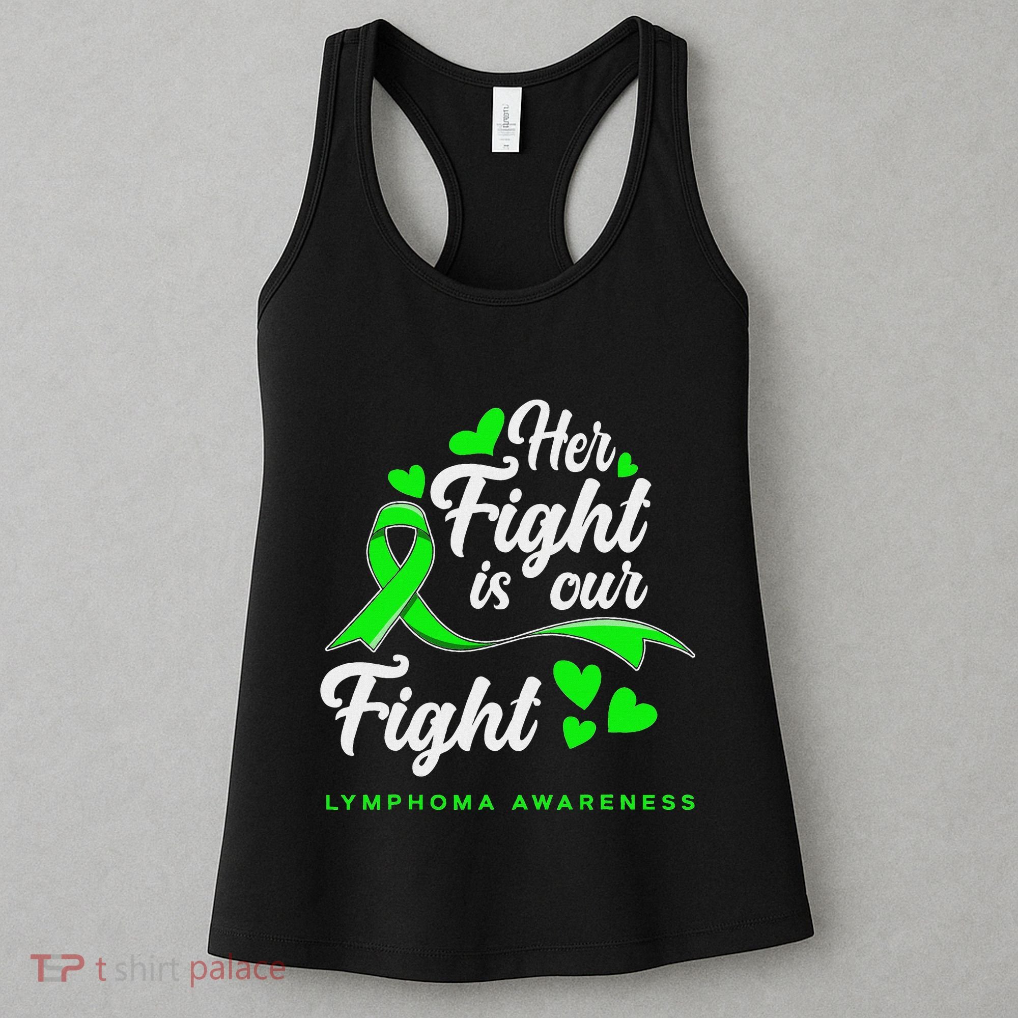 Her Fight Is Our Fight Non Hodgkin Lymphoma Awareness Women's Tank Top