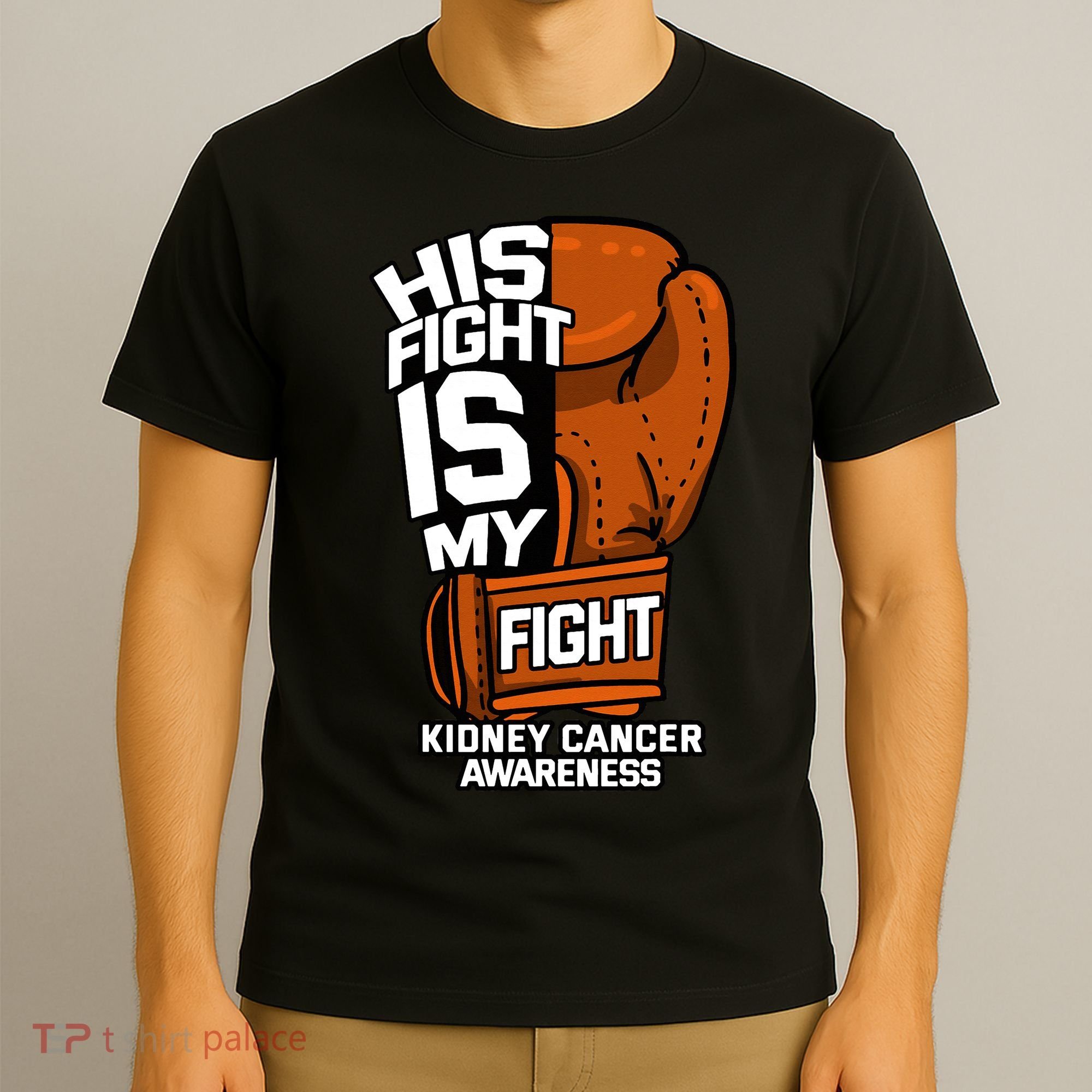 His Fight Is My Fight Kidney Cancer Awareness RCC TCC Gift T-Shirt