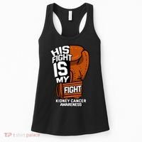 His Fight Is My Fight Kidney Cancer Awareness RCC TCC Gift Women's Tank Top thumb 0