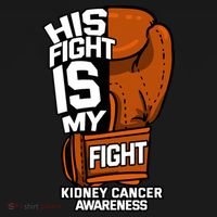 His Fight Is My Fight Kidney Cancer Awareness RCC TCC Gift Kids T-Shirt thumb 4