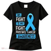 His Fight Is My Fight Prostate Cancer Awareness Support Women's T-Shirt thumb 0