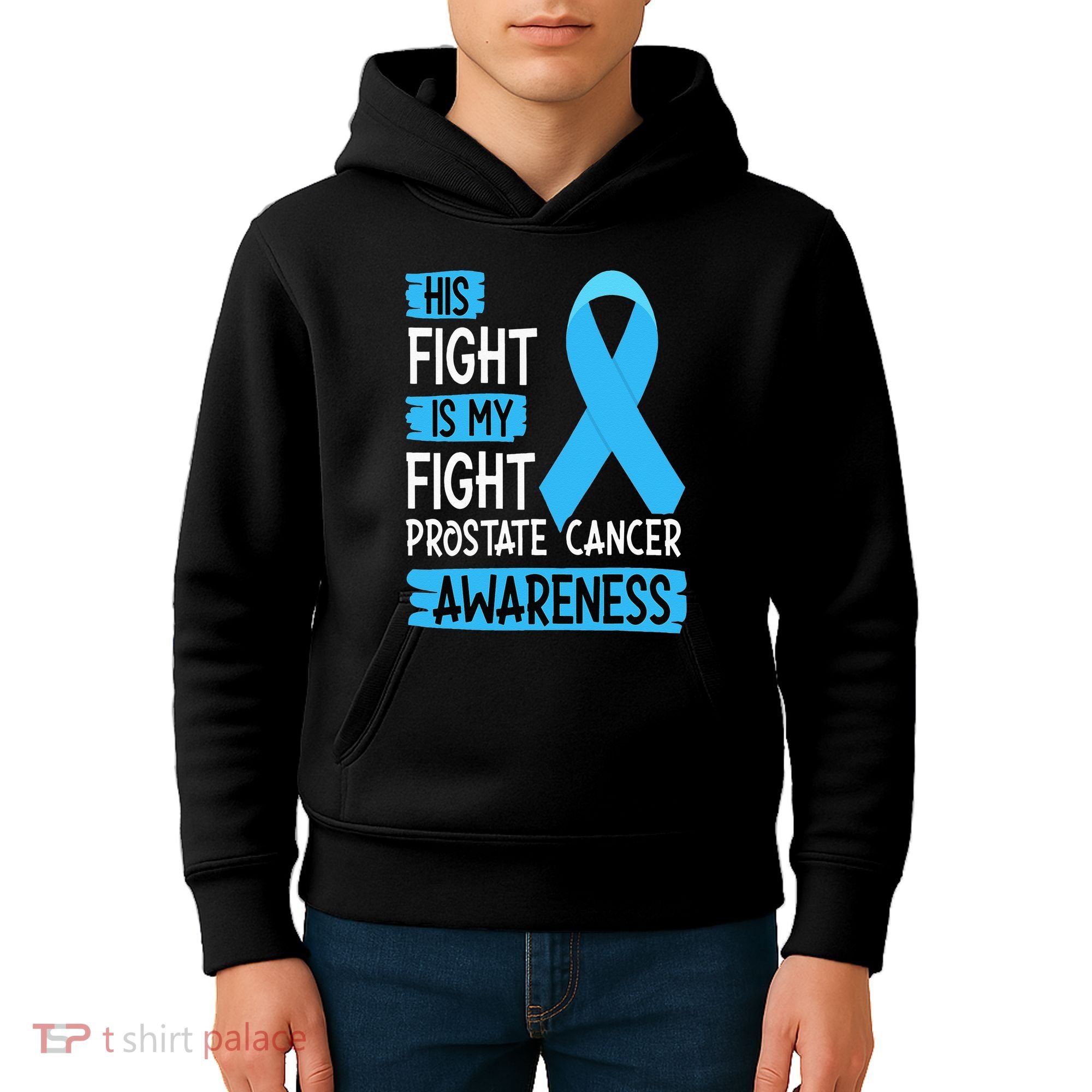 His Fight Is My Fight Prostate Cancer Awareness Support Kids Hoodie