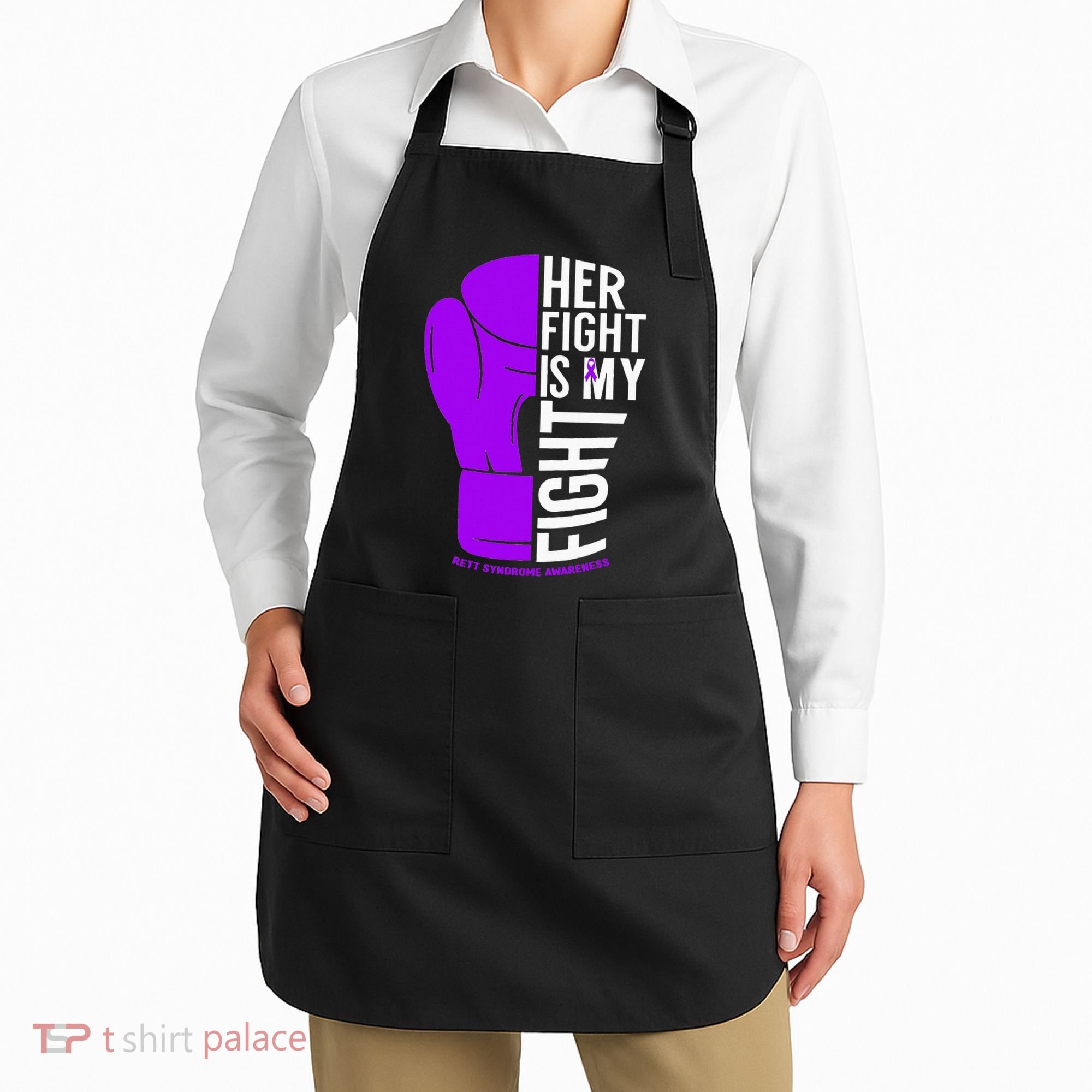Her Fight Is My Fight Rett Syndrome Awareness Apron