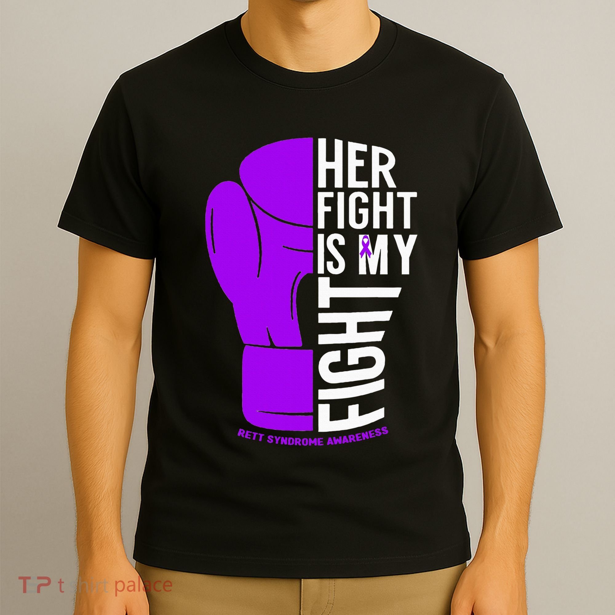 Her Fight Is My Fight Rett Syndrome Awareness T-Shirt