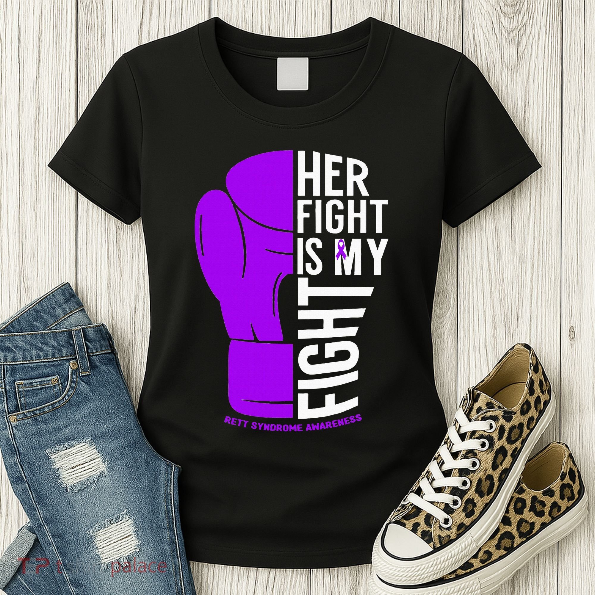 Her Fight Is My Fight Rett Syndrome Awareness Women's T-Shirt