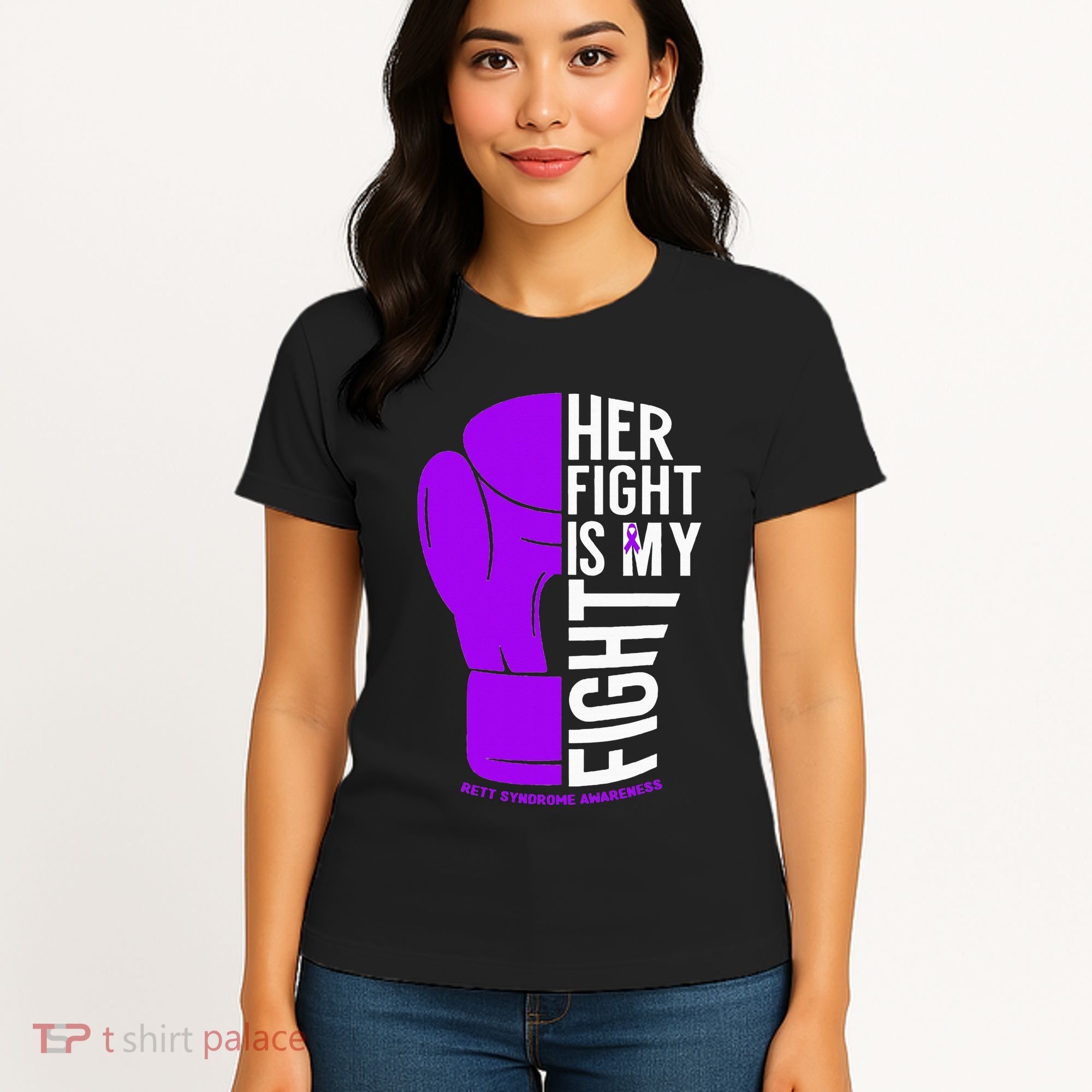 Her Fight Is My Fight Rett Syndrome Awareness Women's T-Shirt