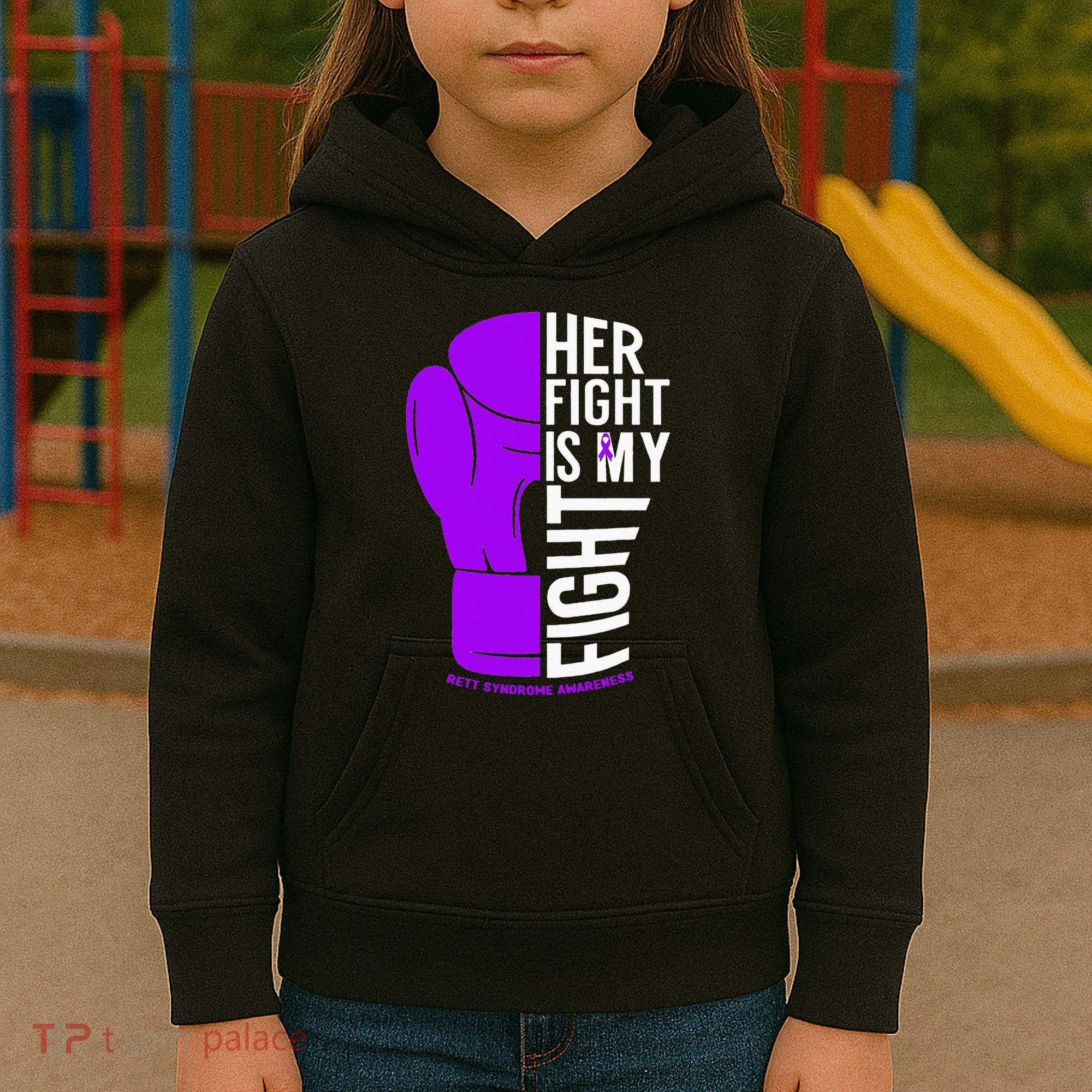 Her Fight Is My Fight Rett Syndrome Awareness Kids Hoodie