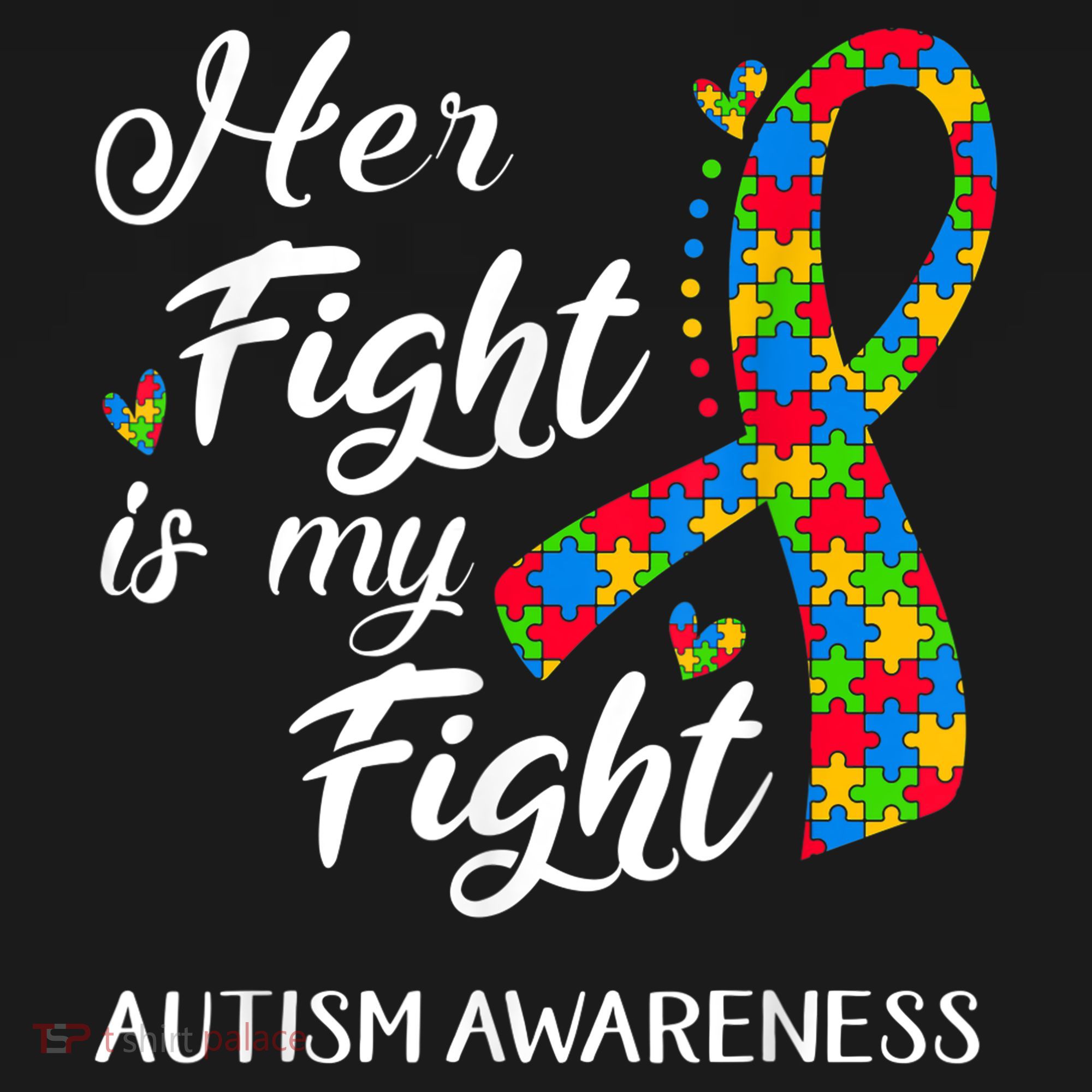 Her Fight Is My Fight Autism Awareness Month Plus Size Shirts Women's Hoodie