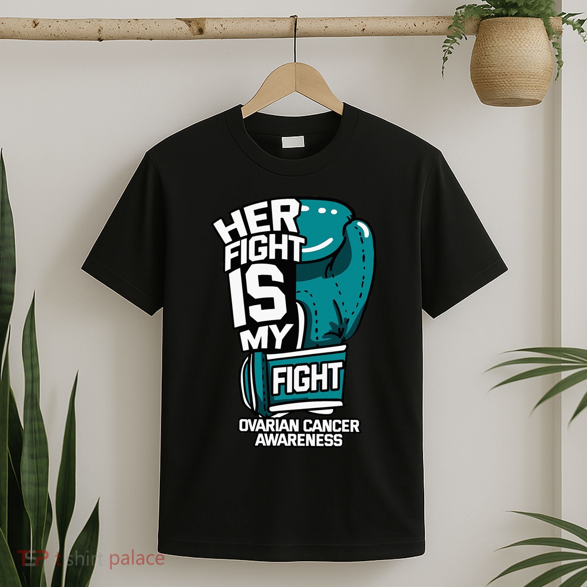 Her Fight Is My Fight Ovarian Cancer Awareness Teal Ribbon T-Shirt