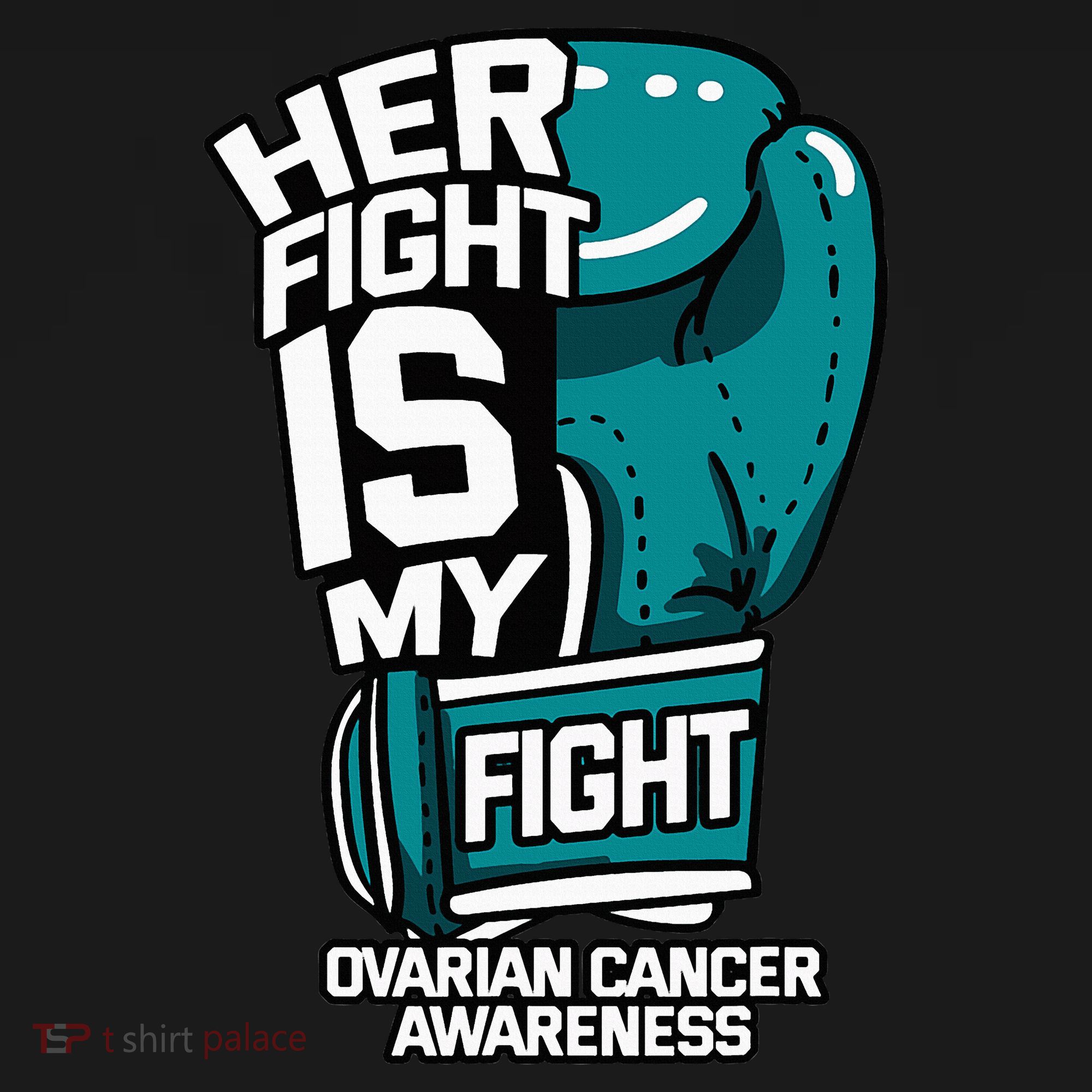Her Fight Is My Fight Ovarian Cancer Awareness Teal Ribbon T-Shirt