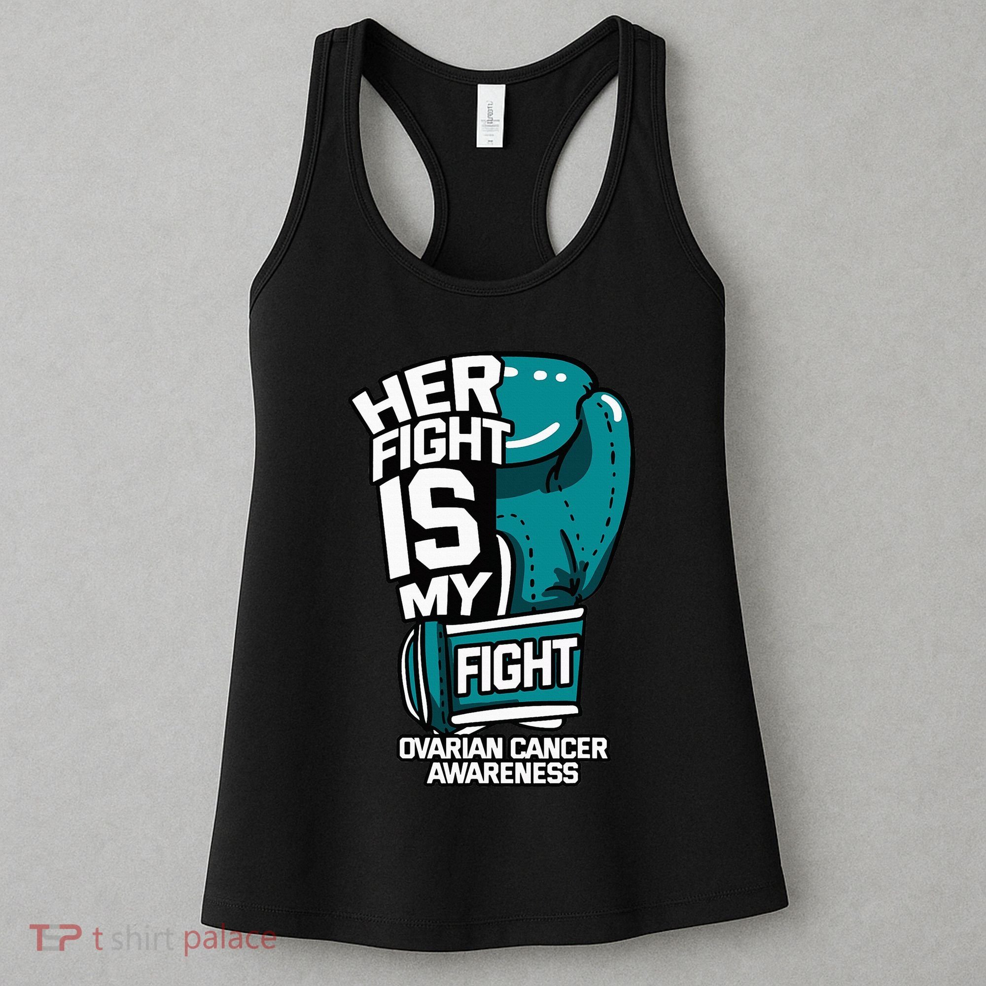 Her Fight Is My Fight Ovarian Cancer Awareness Teal Ribbon Women's Tank Top