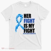 Her Fight Is My Fight Colon Cancer Awareness Ribbon T-Shirt thumb 0