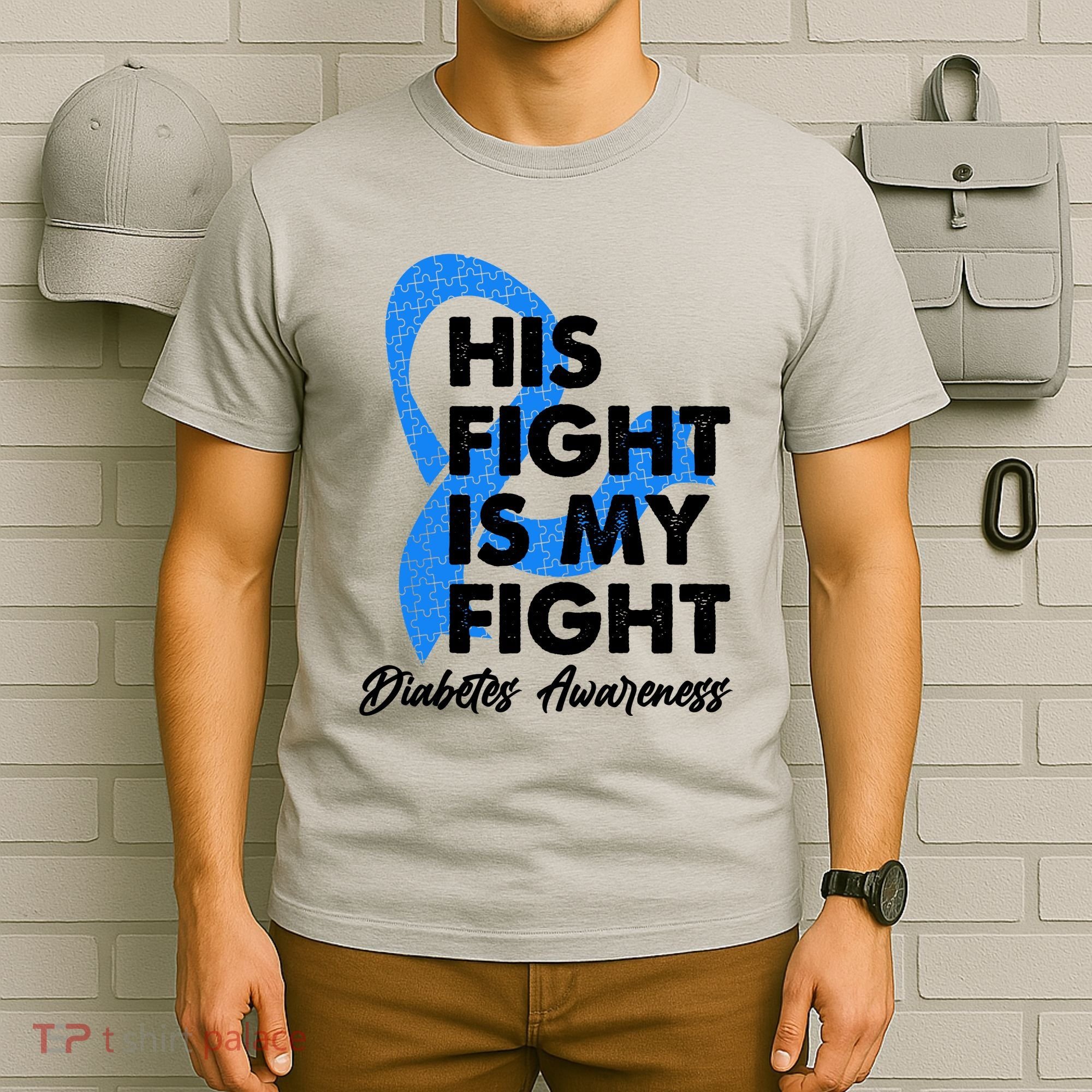 His Fight Is My Fight Diabetes Awareness T-Shirt