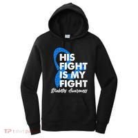 His Fight Is My Fight Diabetes Awareness Women's Hoodie thumb 0