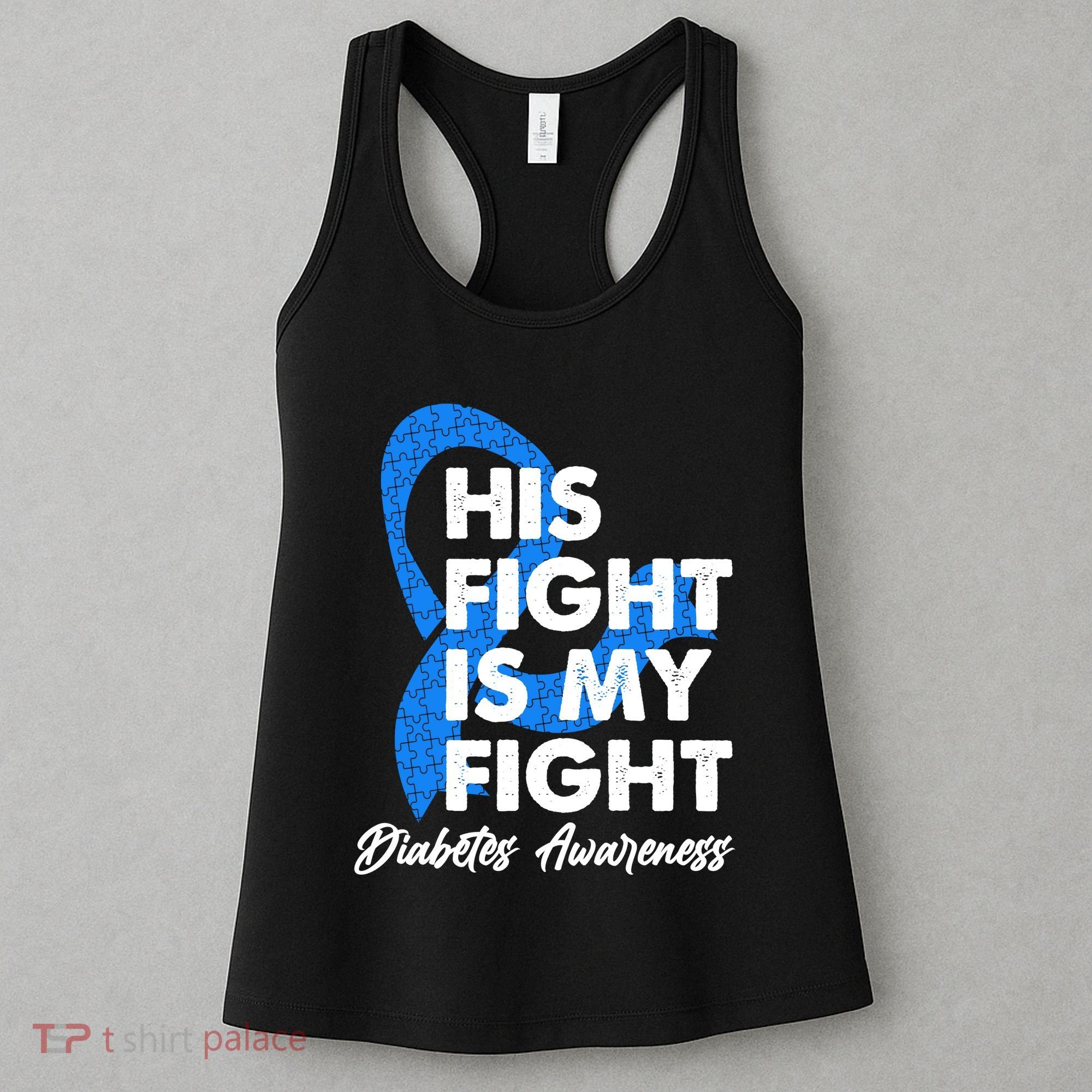 His Fight Is My Fight Diabetes Awareness Women's Tank Top