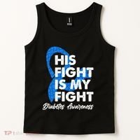 His Fight Is My Fight Diabetes Awareness Tank Top thumb 2