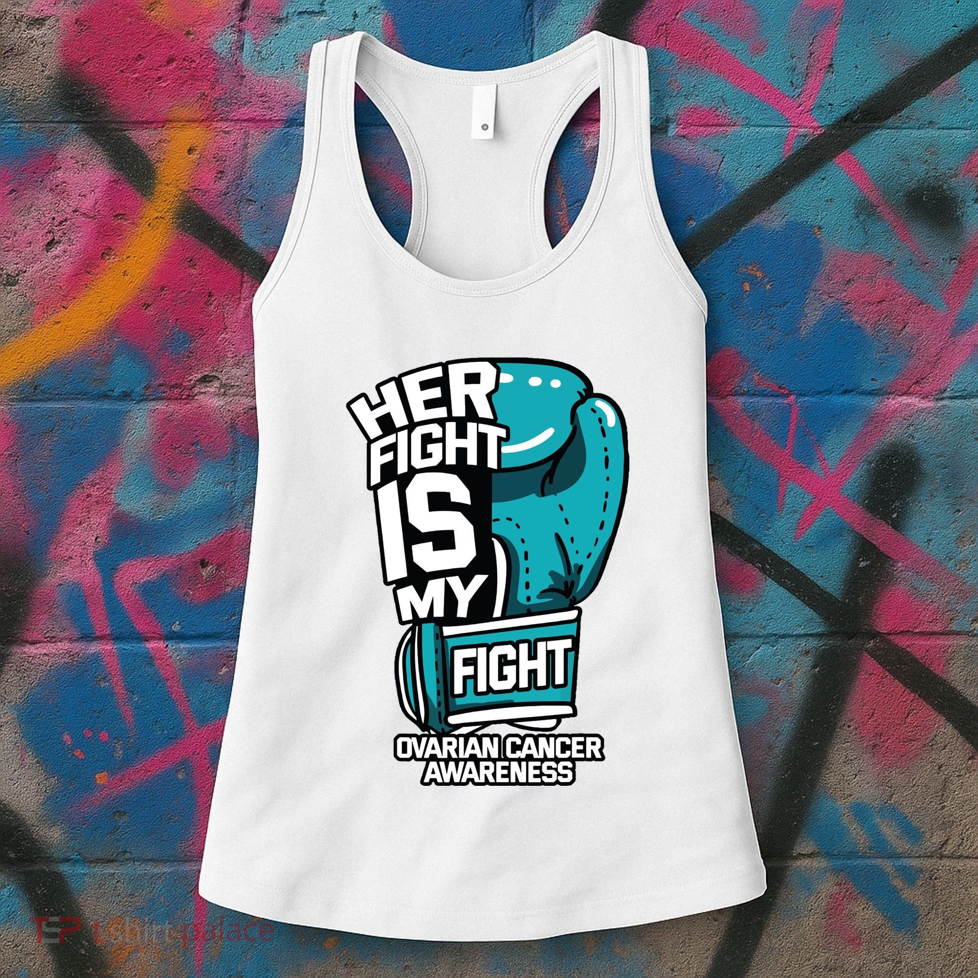 Her Fight Is My Fight Ovarian Cancer Awareness Teal Ribbon Women's Tank Top