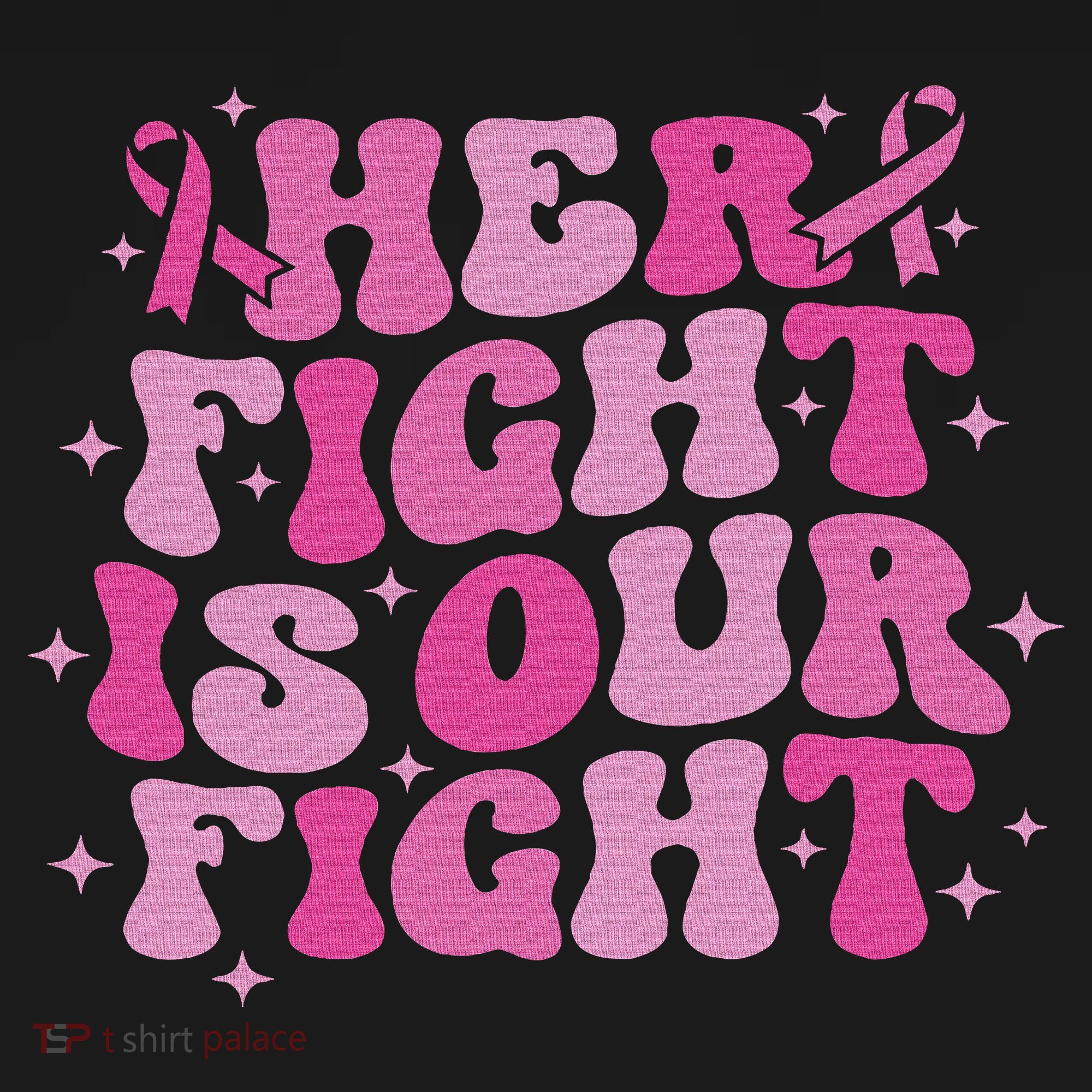 Her Fight Is Our Fight October Breast Cancer Awareness Sweatshirt