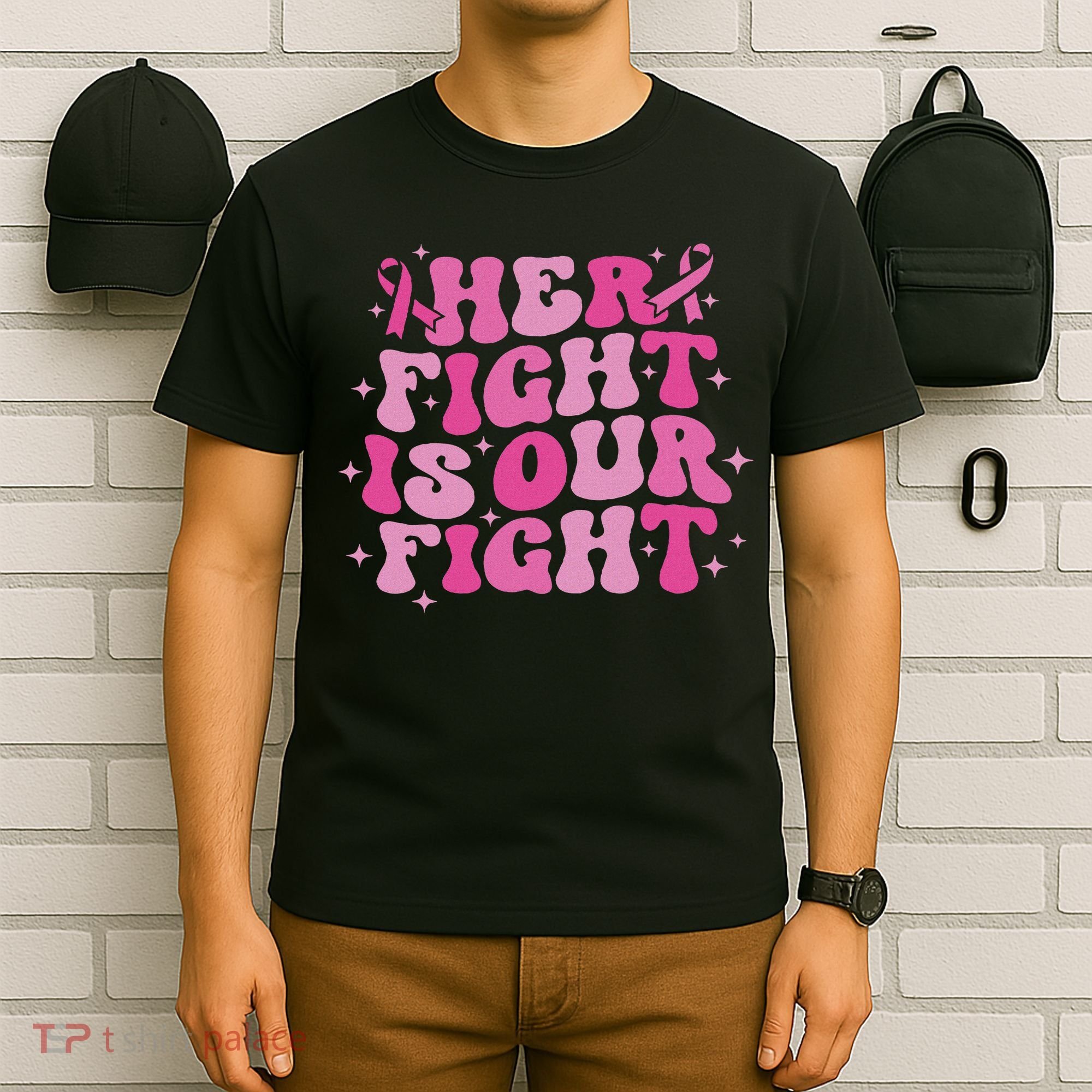 Her Fight Is Our Fight October Breast Cancer Awareness T-Shirt