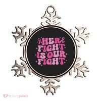 Her Fight Is Our Fight October Breast Cancer Awareness Ornament thumb 0