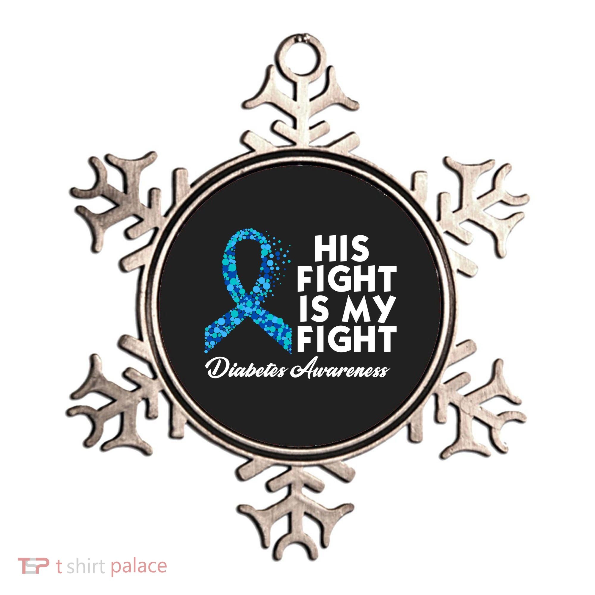 His Fight Is My Fight Diabetes Awareness Ornament
