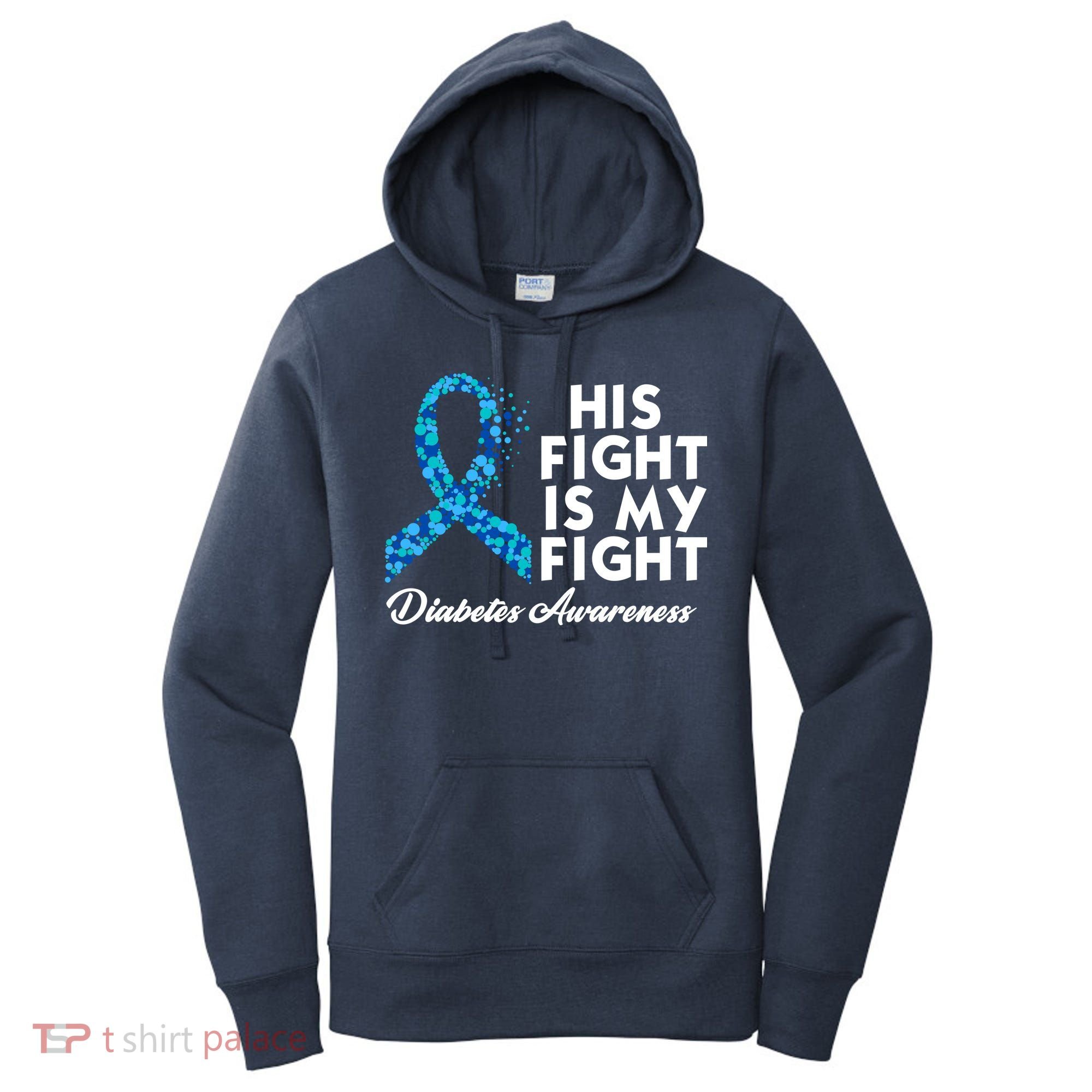 His Fight Is My Fight Diabetes Awareness Women's Hoodie