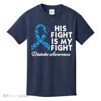 His Fight Is My Fight Diabetes Awareness Kids T-Shirt thumb 0