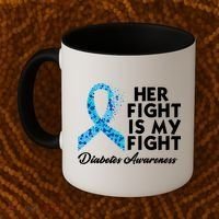 Her Fight Is My Fight Diabetes Awareness Coffee Mug thumb 2
