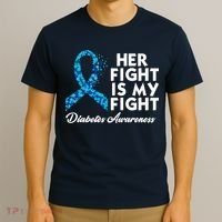 Her Fight Is My Fight Diabetes Awareness T-Shirt thumb 3