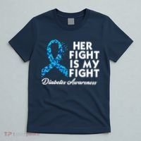 Her Fight Is My Fight Diabetes Awareness T-Shirt thumb 5