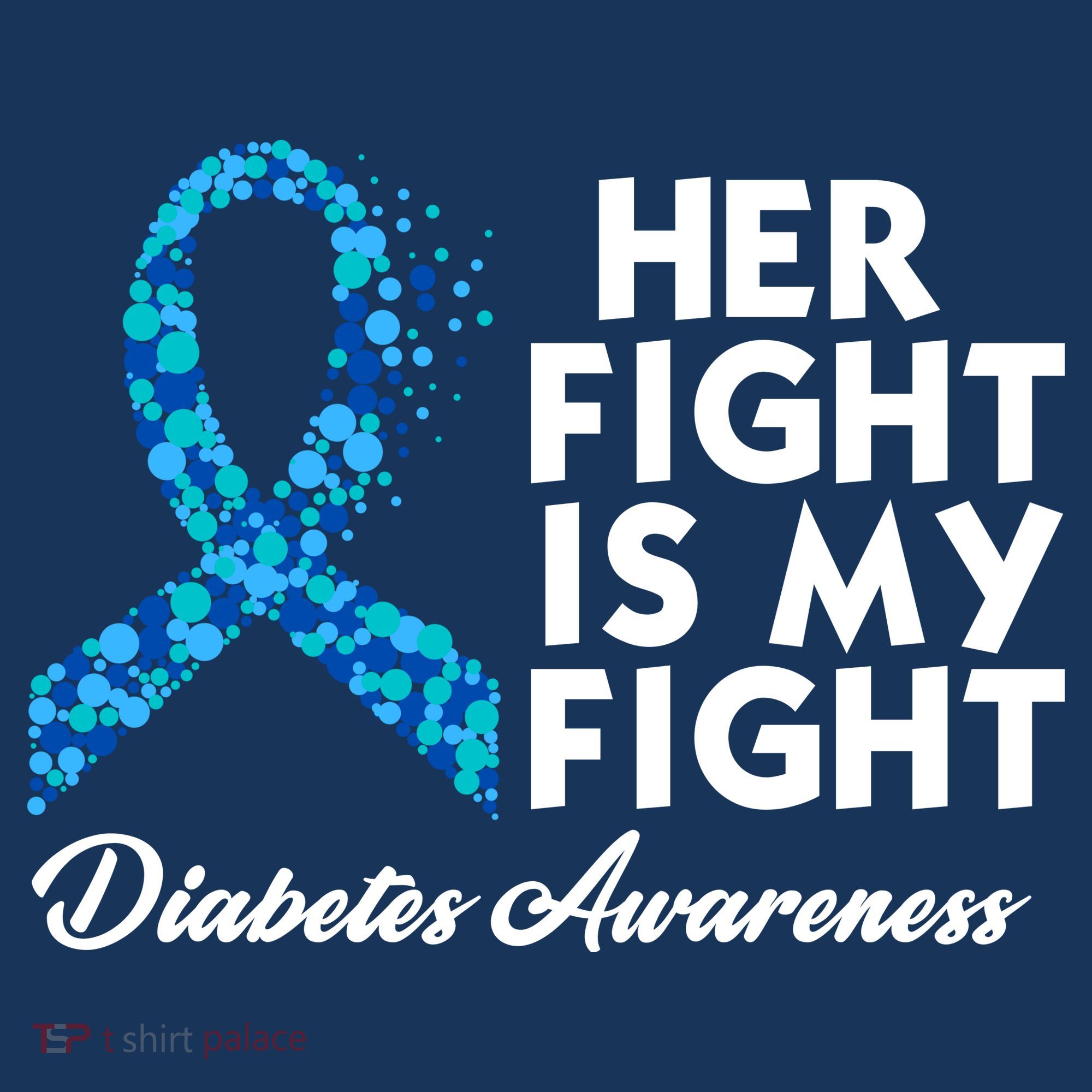 Her Fight Is My Fight Diabetes Awareness T-Shirt