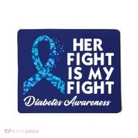 Her Fight Is My Fight Diabetes Awareness Mousepad thumb 0