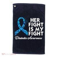 Her Fight Is My Fight Diabetes Awareness Golf Towel thumb 0