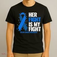 Her Fight Is My Fight Colon Cancer Awareness T-Shirt thumb 3