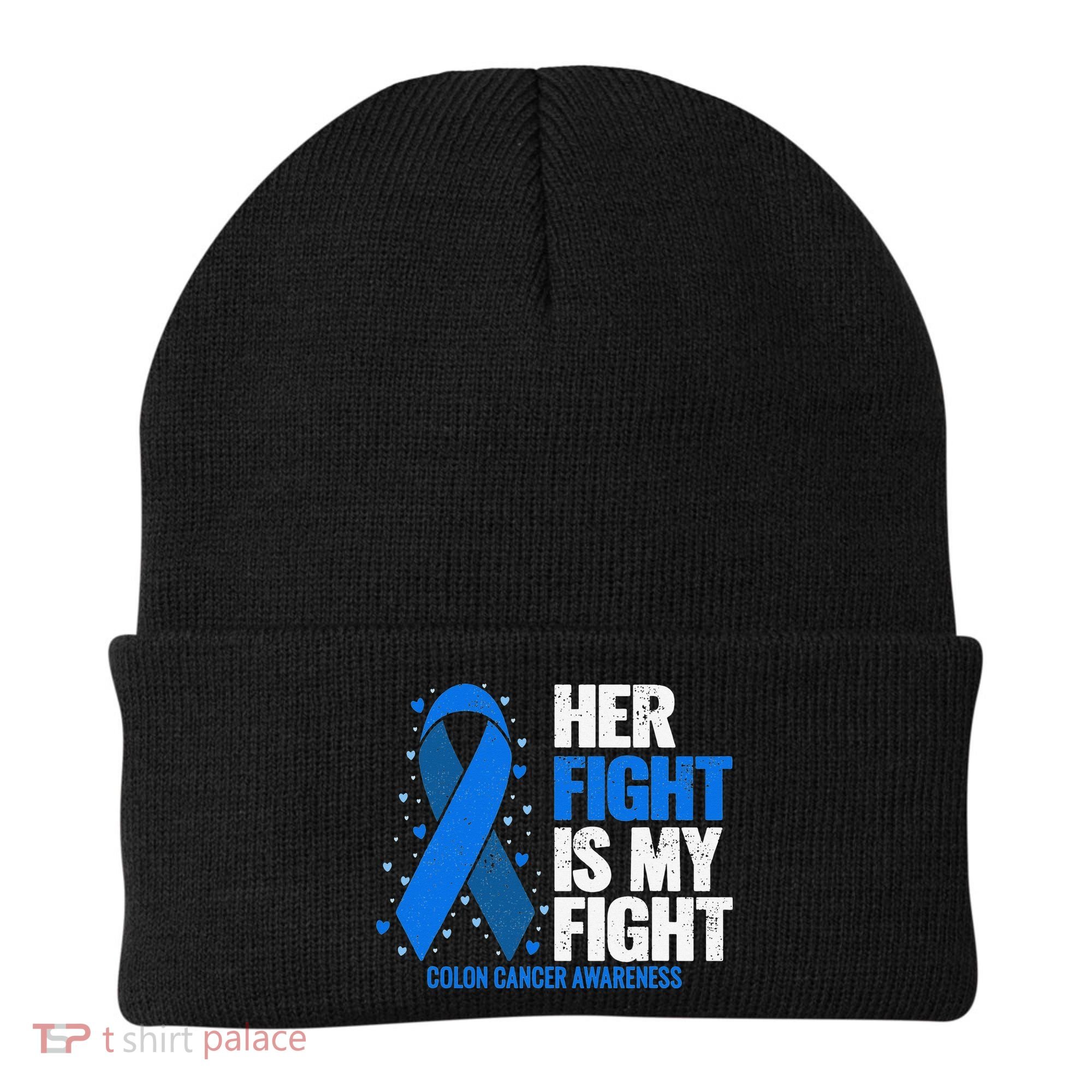 Her Fight Is My Fight Colon Cancer Awareness Beanie