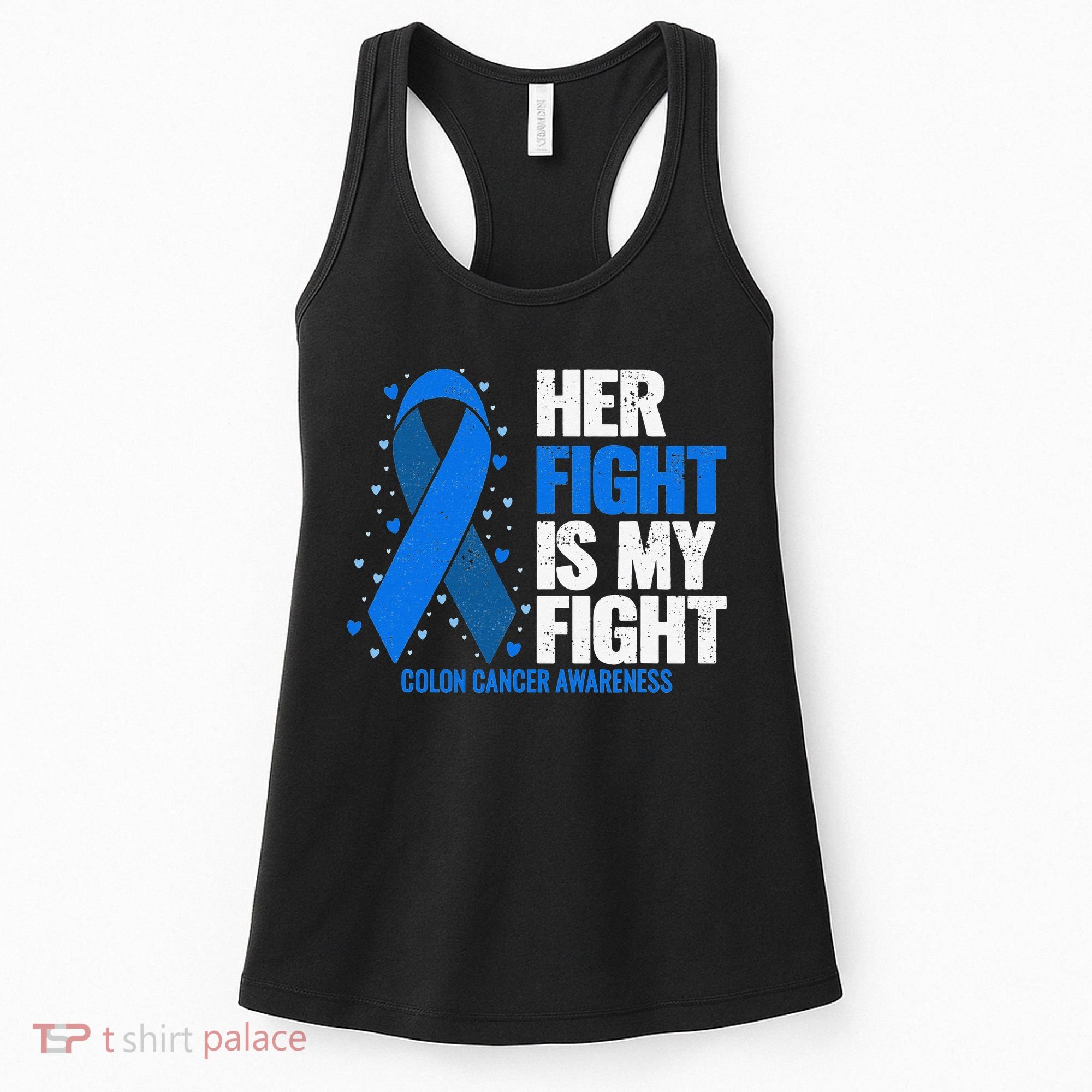 Her Fight Is My Fight Colon Cancer Awareness Women's Tank Top