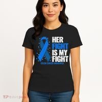 Her Fight Is My Fight Colon Cancer Awareness Women's T-Shirt thumb 4