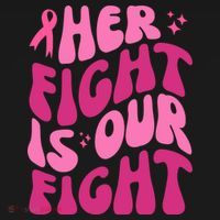 Her Fight Is Our Fight Breast Cancer Awareness Sweatshirt thumb 3
